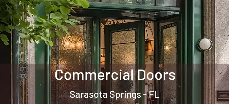  Commercial Doors Sarasota Springs - FL