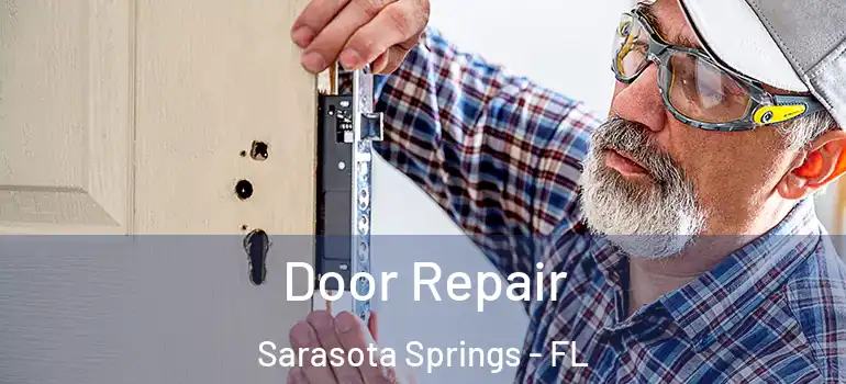  Door Repair Sarasota Springs - FL