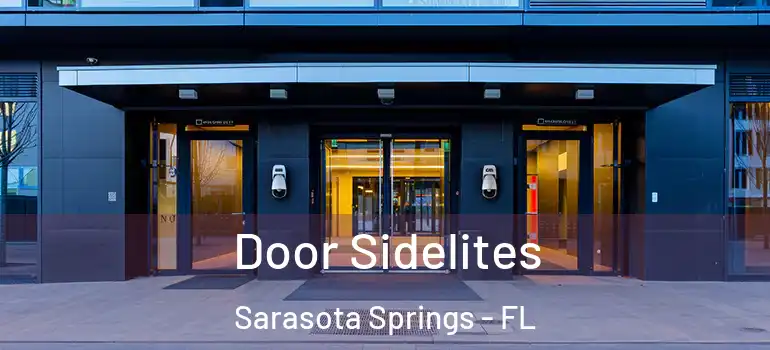  Door Sidelites Sarasota Springs - FL