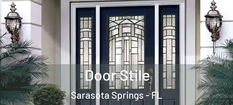  Door Stile Sarasota Springs - FL