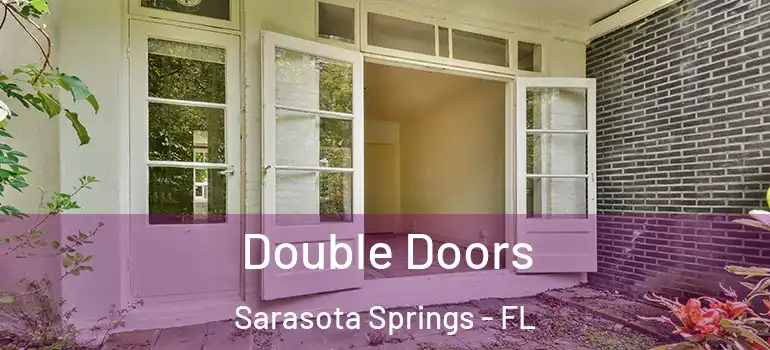  Double Doors Sarasota Springs - FL