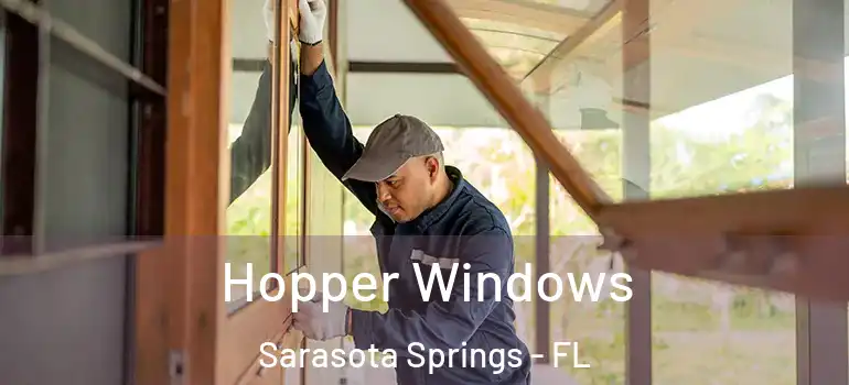  Hopper Windows Sarasota Springs - FL