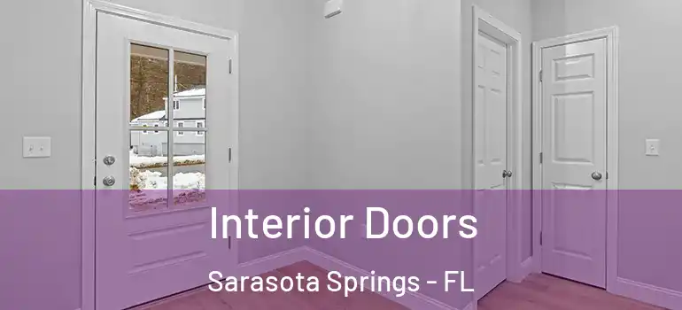  Interior Doors Sarasota Springs - FL