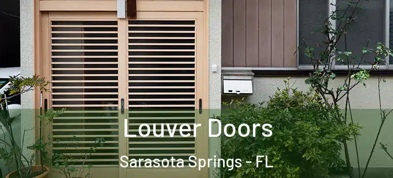  Louver Doors Sarasota Springs - FL