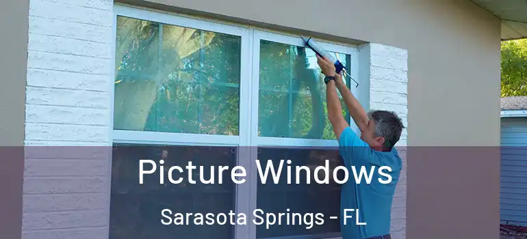  Picture Windows Sarasota Springs - FL