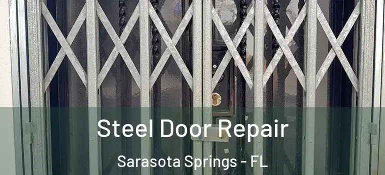  Steel Door Repair Sarasota Springs - FL