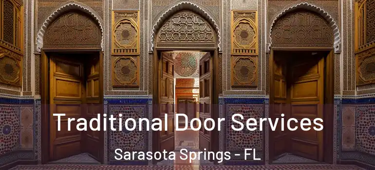  Traditional Door Services Sarasota Springs - FL